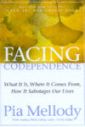 Facing Codependence: What It Is, Where It Comes from, How It Sabotages Our Lives by Pia Mellody